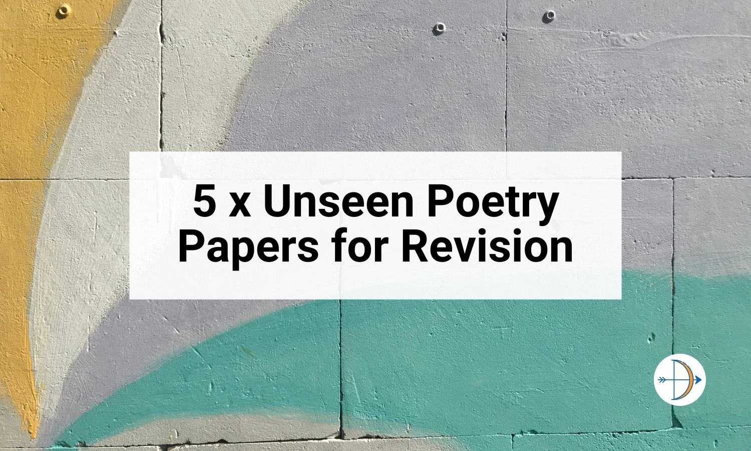 5 x Unseen Poetry Papers for Revision