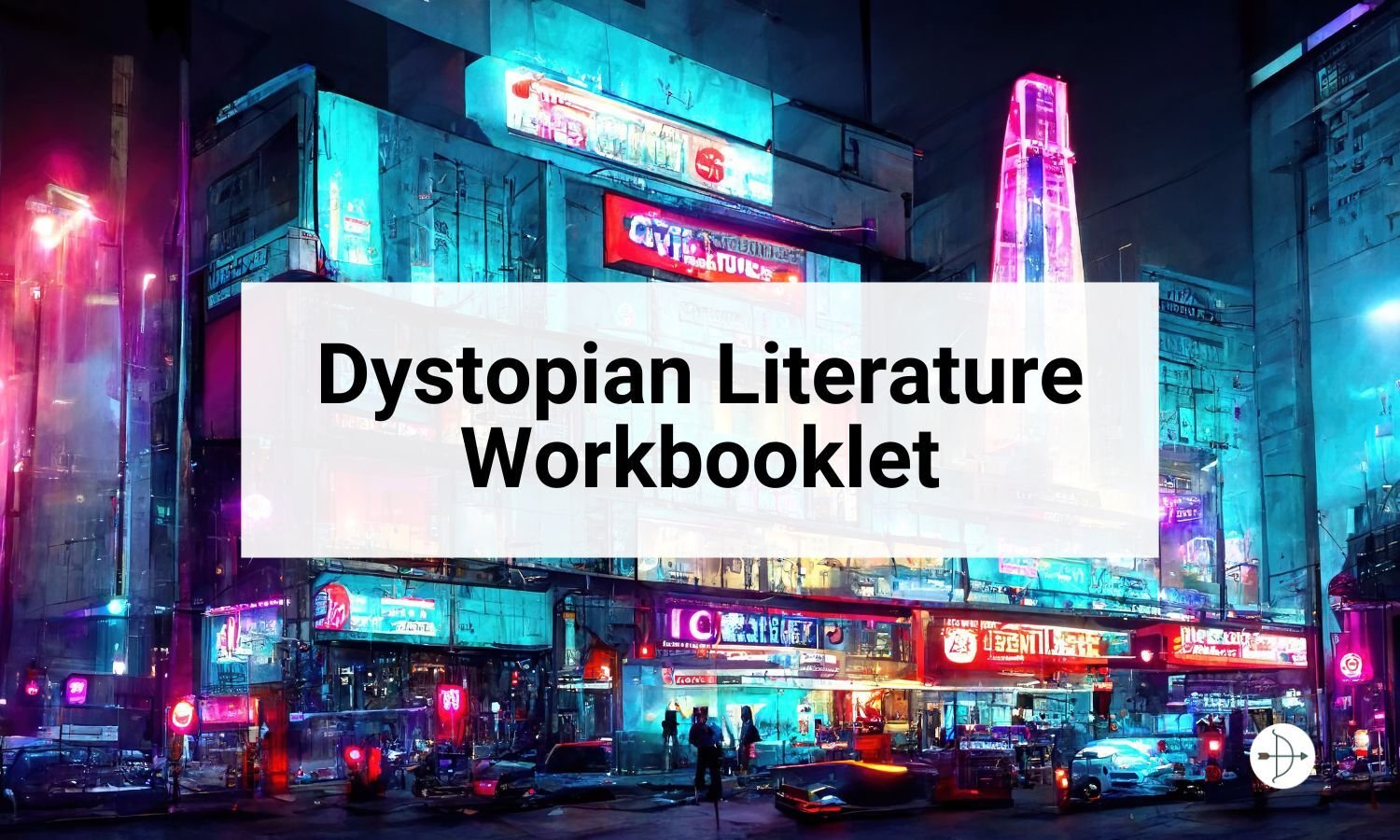 Dystopian Literature Workbooklet